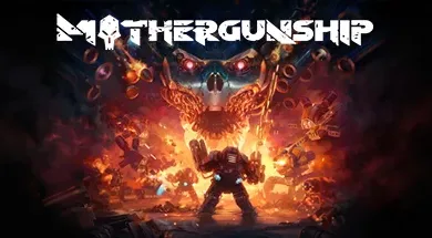 MOTHERGUNSHIP Torrent PC Download