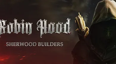 Robin Hood Sherwood Builders Torrent PC Download