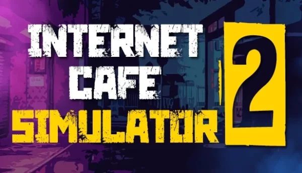 Internet Cafe Simulator 2 Torrent PC Download