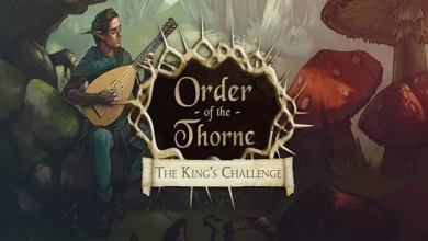 The Order of the Thorne: The King’s Challenge Torrent PC Download