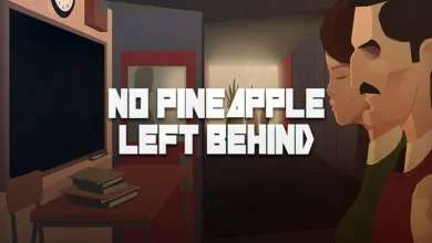 No Pineapple Left Behind Torrent PC Download