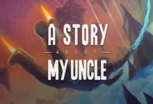 A Story About My Uncle v5188 Torrent PC Download