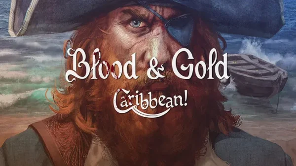 Blood & Gold: Caribbean Torrent PC Download