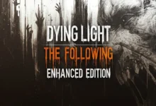 Dying Light: The Following – Enhanced Edition Torrent PC Download